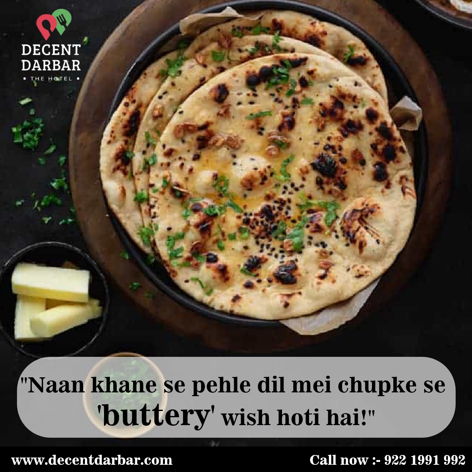 "Butter naan: the perfect partner for all your 