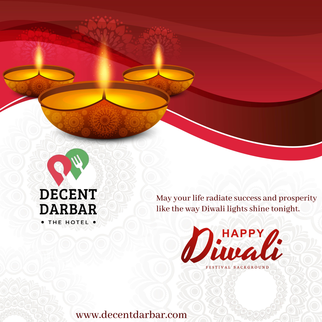 "Celebrate Diwali in style at Hotel Decent Darbar!